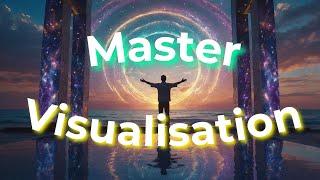 See It, Believe It, Manifest It | Manifest Your Dreams with Visualization