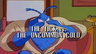 The Tick [1994] S1 E8 | The Tick vs. The Uncommon Cold