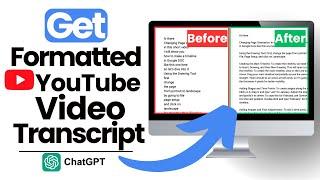 How to Get &  Format YouTube Transcripts Like a Pro! - From Chaos to Clarity