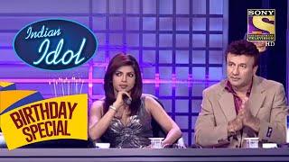 यह Rendition लगा Priyanka और Anu जी को Satisfactory! | Indian Idol | Celebrity Birthday Special