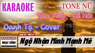 KARAOKE - Ngộ Nhận Mình Mạnh Mẽ [ TONE NỮ ] Oanh Tạ Cover | Beat Chuẩn Phối Mới Thiên Tú x Oanh Tạ