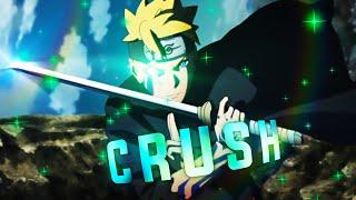 Crush - Naruto/Boruto Hype [Edit/AMV]