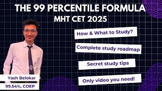 Do Only This to Get 99 PERCENTILE! | MHT CET 2025 | Complete Strategy | #mhtcet2025 #mhtcet #coep