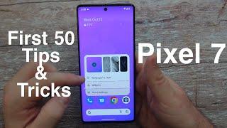 Pixel 7 First 50 Tips and Tricks