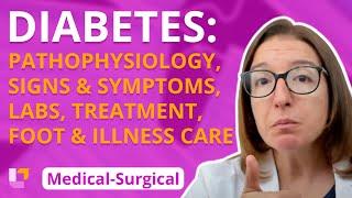 Diabetes: Pathophysiology, Signs/Symptoms, Labs, Treatment & more - Medical-Surgical | @LevelUpRN