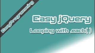 Easy jQuery - Looping with the .each() method (11)