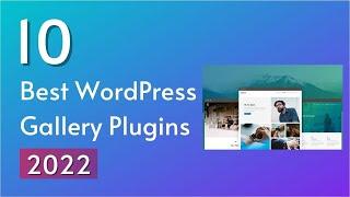 Top 10 Best WordPress Gallery Plugins 2022 | Expert Pick of SoftAsia Tech