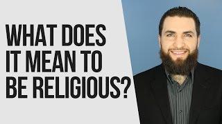 What Does It Mean To Be Religious? | Majed Mahmoud | AlMaghrib Institute