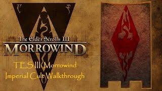 TES III: Morrowind - Imperial Cult | 1440p60 | Longplay Full Game Questline Walkthrough