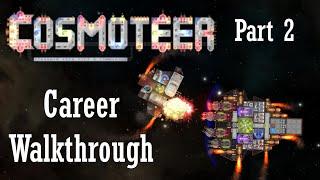 Cosmoteer PRO WALKTHROUGH part 2