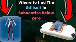 Where to find the Stillsuit in Subnautica Below Zero