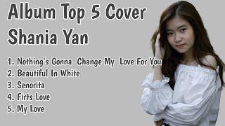 Top 5 Album English Cover Shania Yan