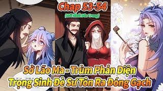 Sư Tôn: Nghịch Đồ Này Không Phải Là Thánh Tử.