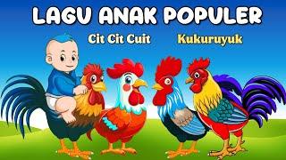 Kompilasi Lagu Anak - Cit Cit Cuit, Kukuruyuk Ayam Berkokok Dan Lagu Anak Lainnya