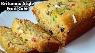 Eggless Britannia Style Nutty Fruit Cake In Kadhai|Teatime Cake Without Oven For Beginners In Winter