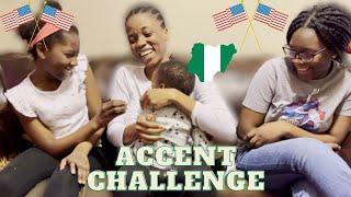 Hilarious accent challenge with my American Nieces || Accent Tag| Nigeria vs American