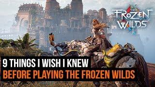 9 Things I Wish I Knew Before Playing Horizon Zero Dawn: The Frozen Wilds