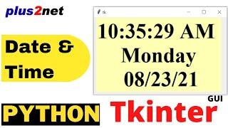 Tkinter GUI displaying real time clock with Weekday and date in different formats