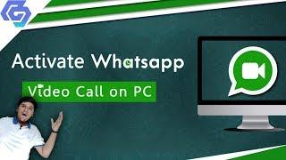 How To Make & Receive WhatsApp Calls From PC | (Activate Whatsapp Video Call From Computer).