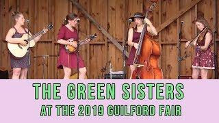 The Green Sisters at the Guilford Fair 9/1/19