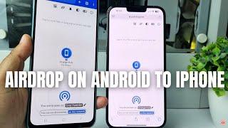 How to AirDrop on Android to iPhone