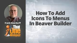 add icons to menus in beaver builder