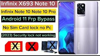 infinix note 10 frp bypass Google Account unlock Android11|X693 Frp Bypass without pc new Trick 2023