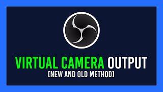 OBS: Use as a Virtual Camera [Updated] | OBS for Zoom, Discord, Skype etc.