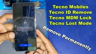 Tecno Camon 20 MDM Lock, Tecno ID Remove Permanently