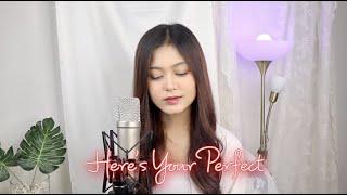 Here's Your Perfect - Jamie Miller | Cover by Dewanda Pratama