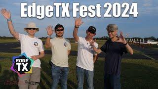 EdgeTX Fest 2024 Highlights