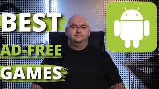 BEST Ad-Free Games ON ANDROID