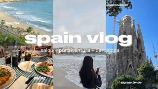 SPAIN VLOG  (salou and barcelona)