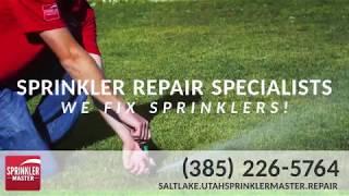 Sprinkler Master (Salt Lake City, UT) - WE FIX SALT LAKE SPRINKLERS!