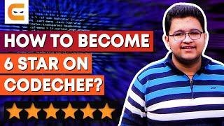 How To Become 6 Star On Codechef? | Roadmap to 6 Star Coder at Codechef | Coding Ninjas