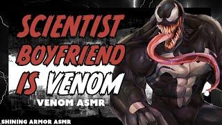 [M4F] Scientist Boyfriend Becomes Venom & Rescues You [ASMR Roleplay] [Symbiote X Listener] [Action]