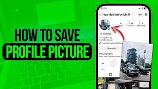 How to Save Instagram Profile Picture | Full Guide (2023)