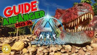 ARK Ascended Anfänger GUIDE DEUTSCH  Erste Schritte