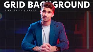 IMAN GADZHI Like GRID Background in After Effects