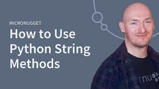 Python String Methods: Explained | Intro to Python for Network Engineers