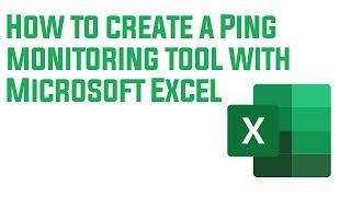 How to create a Ping monitoring tool with Microsoft Excel