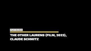 Film Review: The Other Laurens (Film, 2023), Claude Schmitz – ZiZ (www.ziz.news)