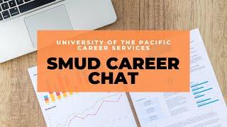 Career Chat with SMUD