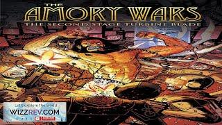 The Amory Wars: The Second Stage Turbine Blade Review