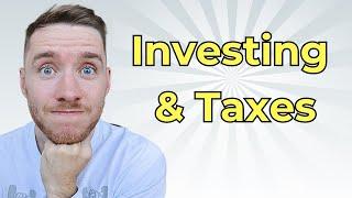 Chartered Accountant Explains: Investing & Taxes