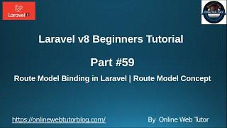 Learn Laravel 8 Beginners Tutorial #59 Route Model Binding in Laravel | Route Model Binding Tutorial