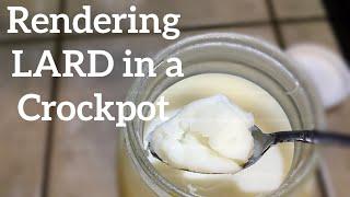 How To Render Lard In A Crock Pot