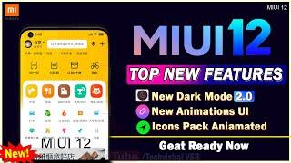 MIUI 12 Dark Mode 2.0 | MIUI 12 TOP New Features Is Here | New System Ui, New Icons Pack Animations