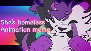 she’s homeless | animation meme | flipaclip | commission