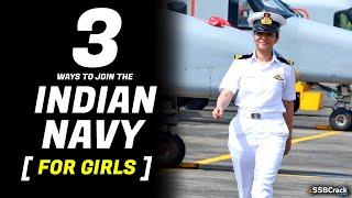 3 Ways Girls Can Become Indian Navy Officer - How Girls Can Join The Indian Navy